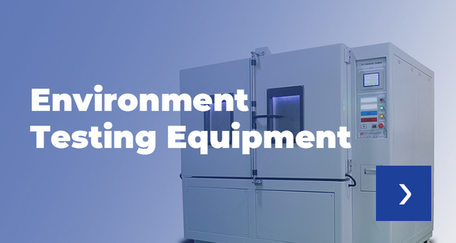 Environment Testing Equipment